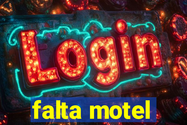 falta motel